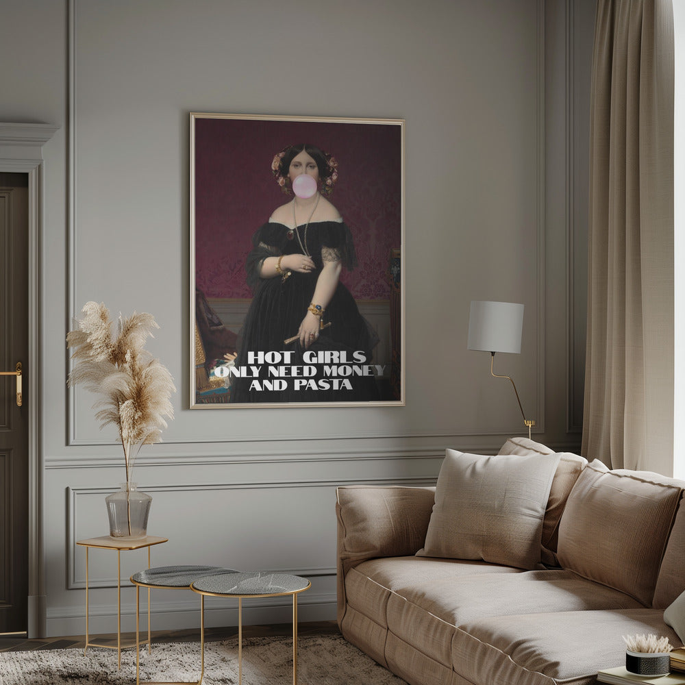 Wall art Hot Girls Only Need Money and Pasta-5