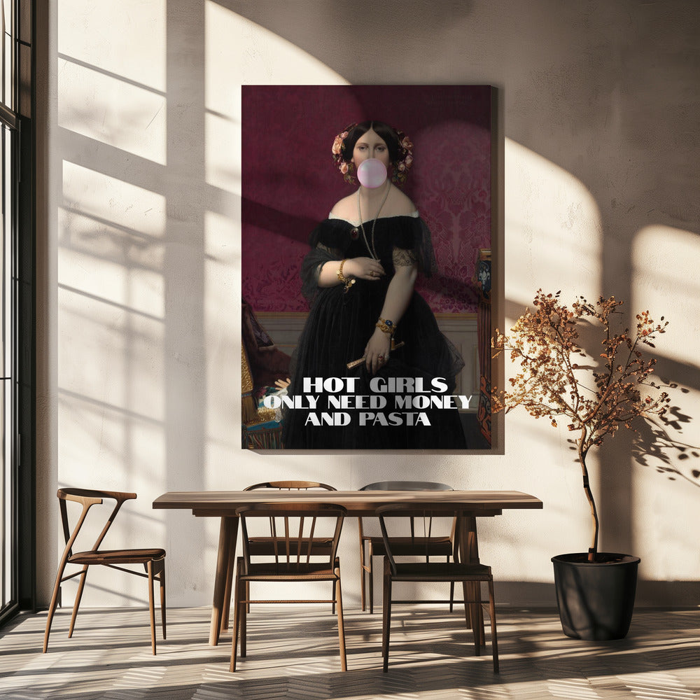 Wall art Hot Girls Only Need Money and Pasta-4